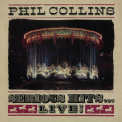 Phil Collins - Serious Hits...live! (Remastered) '2019