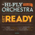 The Hi Fly Orchestra - Get Ready '2013
