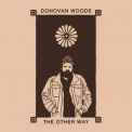 Donovan Woods - The Other Way [Hi-Res] '2019