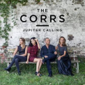 The Corrs - Jupiter Calling '2017