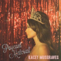 Kacey Musgraves - Pageant Material '2015