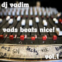 Dj Vadim - Vads Beats Nice! (Instrumentals, Vol. 1) '2019