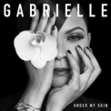 Gabrielle - Under My Skin '2018