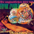 Frank Zander - Die Unglaublichen Hits Von Frank Zander '1990