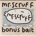 Mr. Scruff - Bonus Bait '2009