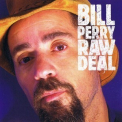 Bill Perry - Raw Deal '2004
