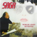 Saga - Worlds Apart Revisted (CD2) '2007