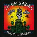 The Offspring - Ixnay On The Hombre '1997