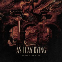 As I Lay Dying - Shaped By Fire [Hi-Res] '2019