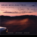 Brad Mehldau Trio - Day Is Done '2005