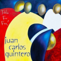 Juan Carlos Quintero - Table for Five! '2021
