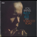 Lou Rawls - Black And Blue / Tobacco Road '2006