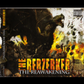 The Berzerker - The Reawakening '2008