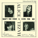 Hazel Dickens, Alice Gerrard - Won't You Come and Sing for Me? '2022
