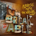 Alborosie - Unbreakable: Alborosie Meets The Wailers United '2018