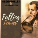 Glenn Miller - Falling Leaves '2022