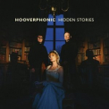 Hooverphonic - Hidden Stories '2021