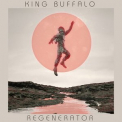 King Buffalo - Regenerator '2022