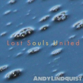 Andy Lindquist - Lost Souls United '2020