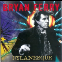 Bryan Ferry - Dylanesque (CDV 3026) '2007