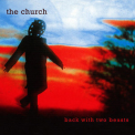The Church - Back With Two Beasts '2009