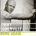 Jimmy Somerville - Home Again '2004