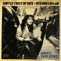 Dave's True Story - Simple Twist of Fate: DTS Does Dylan '2005