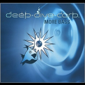 Deep Dive Corp. - More Bass '2009