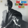 Chad & Jeremy - I Don't Wanna Lose You Baby '1965