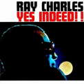 Ray Charles - Yes Indeed!!! '2019