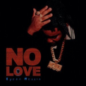 Byron Messia - No Love '2023