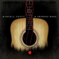 Darrell Scott - A Crooked Road '2010