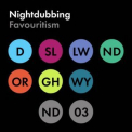 Nightdubbing - Favouritism '2023