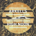 Arkells - High Noon '2023