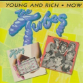 The Tubes - Young And Rich / Now '1976-77