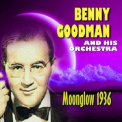 Benny Goodman & His Orchestra - Moonglow 1936 '2013