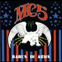 MC5 - Babes In Arms (Rem. 1998) '1983