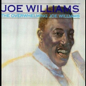 Joe Williams - The Overwhelming Joe Williams '1988