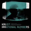 Krust - Irrational Numbers Vol 1 '2023