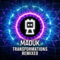 Maduk - Transformations Remixed '2023