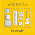 Chicane - The Whole Is Greater Than The Sum Of Its Parts '2014