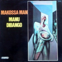 Manu Dibango - Makossa Man: The Very Best Of '2009