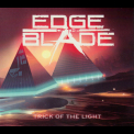 Edge Of The Blade - Trick Of The Light '2023