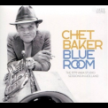 Chet Baker - Blue Room - The 1979 VARA Studio Sessions In Holland '2023
