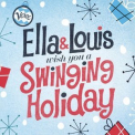 Ella Fitzgerald - Ella & Louis Wish You A Swinging Holiday '2023