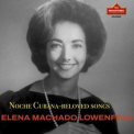 Elena Machado Lowenfeld - Noche Cubana: Beloved Songs '2024