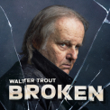 Walter Trout - Broken '2024