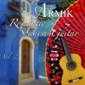 Armik - Romantic Spanish Guitar, Vol. 2 '2015
