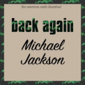 Michael Jackson - Back Again '2022