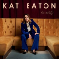 Kat Eaton - Honestly '2024